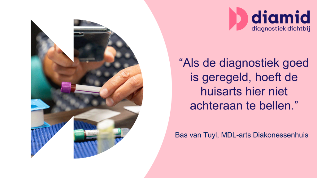 Diagnostiek dichtbij - MDL-arts Bas van Tuyl